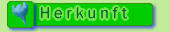 [Herkunft]
